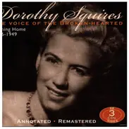 Dorothy Squires - The Voice Of The Broken Hearted - 1936-1949