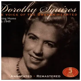 Dorothy Squires - The Voice Of The Broken Hearted - 1936-1949