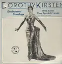 LP - Dorothy Kirsten - Enchanted Evenings with Some Very Special Friends