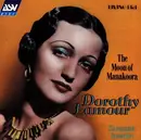CD - Dorothy Lamour - The Moon of Manakoora