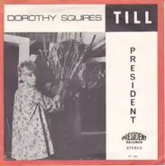 Dorothy Squires - Till