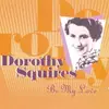 CD - Dorothy Squires - Be My Love