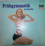 LP - Dorothé - Frühgymnastik Mit Dorothé