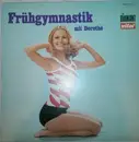 LP - Dorothé - Frühgymnastik Mit Dorothé