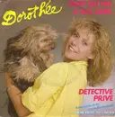 7inch Vinyl Single - Dorothée - Tant Qu'On A Des Amis / Detective Privé - EP