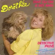 7inch Vinyl Single - Dorothée - Tant Qu'On A Des Amis / Detective Privé - EP