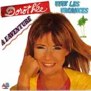7inch Vinyl Single - Dorothée - Vive Les Vacances - Paper labels