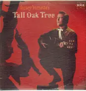 Dorsey Burnette - Tall Oak Tree