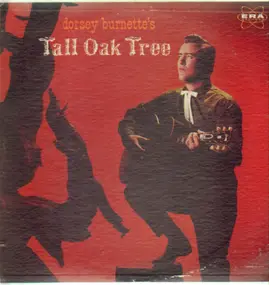 Dorsey Burnette - Tall Oak Tree