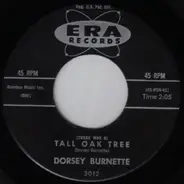 Dorsey Burnette - (There Was A) Tall Oak Tree