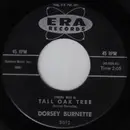7'' - Dorsey Burnette - (There Was A) Tall Oak Tree