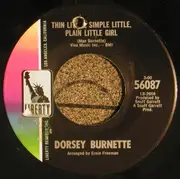7'' - Dorsey Burnette - The Greatest Love / Thin Little, Simple Little, Plain Little Girl