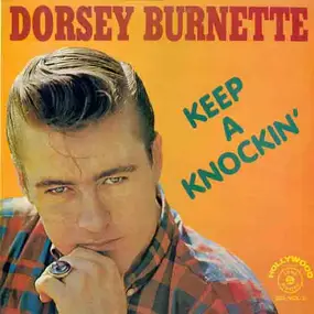 Dorsey Burnette - Keep A Knockin'