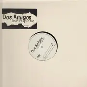 12'' - Dos Amigos - Borriquito
