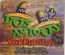 CD Single - Dos Amigos - Borriquito