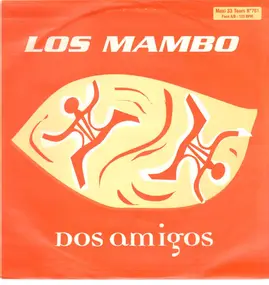 dos amigos - Los Mambo