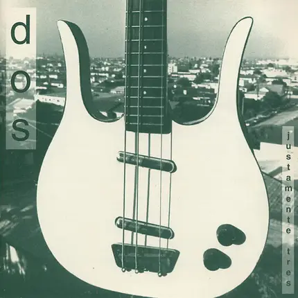Dos - Justamente Tres