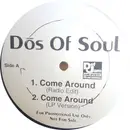 12inch Vinyl Single - Dos Of Soul - Come Around