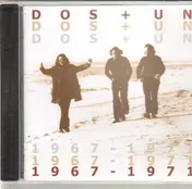 Dos - 1967-1971