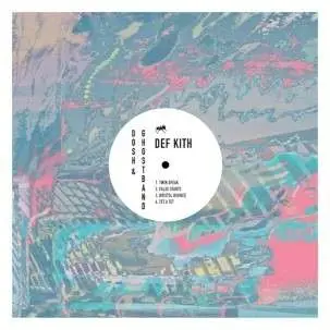 Dosh & Ghostband - Def Kith