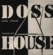 12inch Vinyl Single - Doss-House - Doss-House Music / Transfer