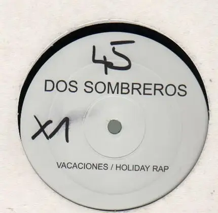 Dos Sombreros - Vacaciones (Holiday Rap)