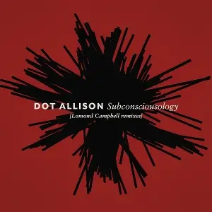 Dot Allison - Subconsciousology