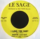 7inch Vinyl Single - Dottie and Ray - I Love You Baby / La La Lover