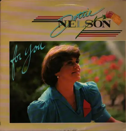 Dottie Nelson - For you