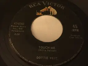 Dottie West - Touch Me