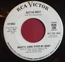 7inch Vinyl Single - Dottie West - What's Come Over My Baby