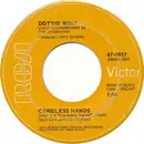 7inch Vinyl Single - Dottie West - Careless Hands