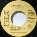 7inch Vinyl Single - Dottie West - If I'm A Fool For Loving You