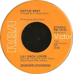 Dottie West - Lay Back Lover / Good Lovin' You