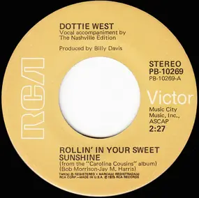 Dottie West - Rollin' In Your Sweet Sunshine