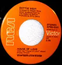 7inch Vinyl Single - Dottie West - House Of Love