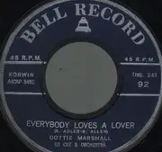 7'' - Dottie Marshall / Rick Corio And Joe Favale - Everybody Loves A Lover / Bird Dog