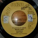 7inch Vinyl Single - Dottsy - It Should Have Been Easy