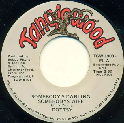 Dottsy - Somebody's Darling, Somebodys Wife