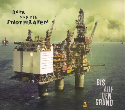 Dota Und Die Stadtpiraten - Bis Auf Den Grund