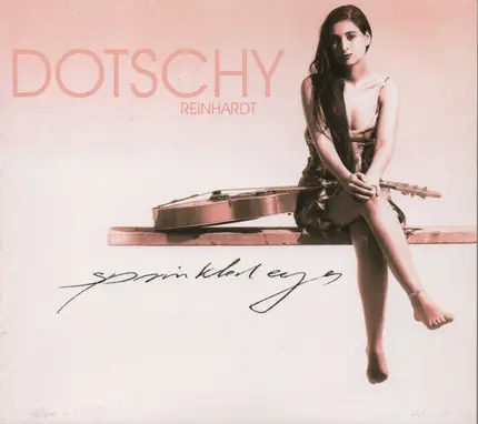 Dotschy Reinhardt - Sprinkled Eyes