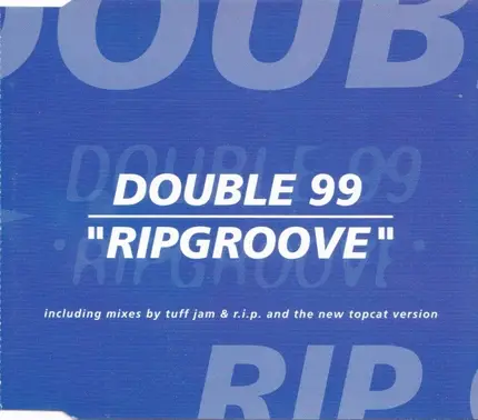 Double 99 - Ripgroove-Remix