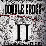 CD - Double Cross - Double Cross II
