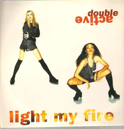 Double Active - Light My Fire