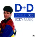12inch Vinyl Single - Double Dee - Body Music