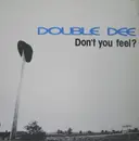 12'' - Double Dee - Don't You Feel?