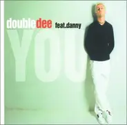 Double Dee Feat.Danny - You