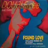 Double Dee Featuring Dany - Found Love '96