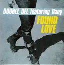 CD Single - Double Dee Featuring Dany - Found Love - Cardboard sleeve