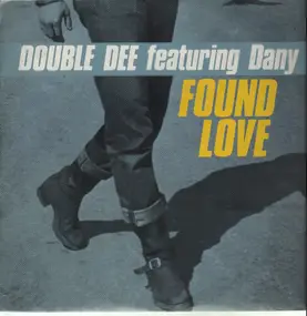 Double Dee Featuring Dany - Found Love